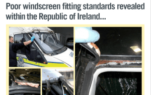 Poor Windscreen Fitting Standards Revealed